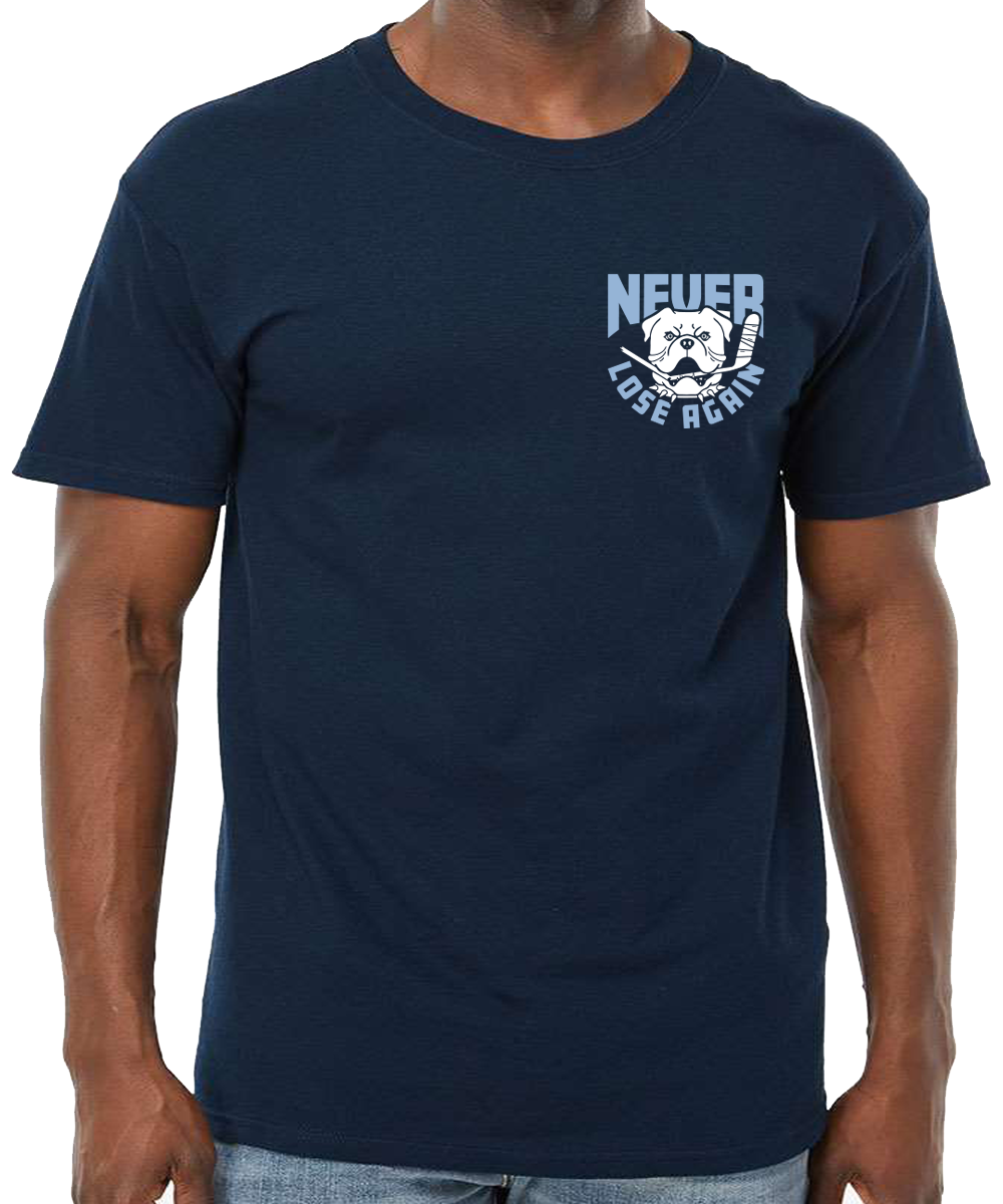 Never Lose Again T-Shirt