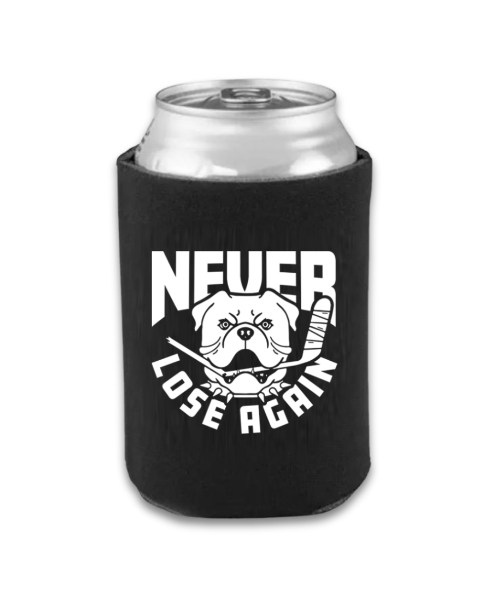 Never Lose Again Koozie