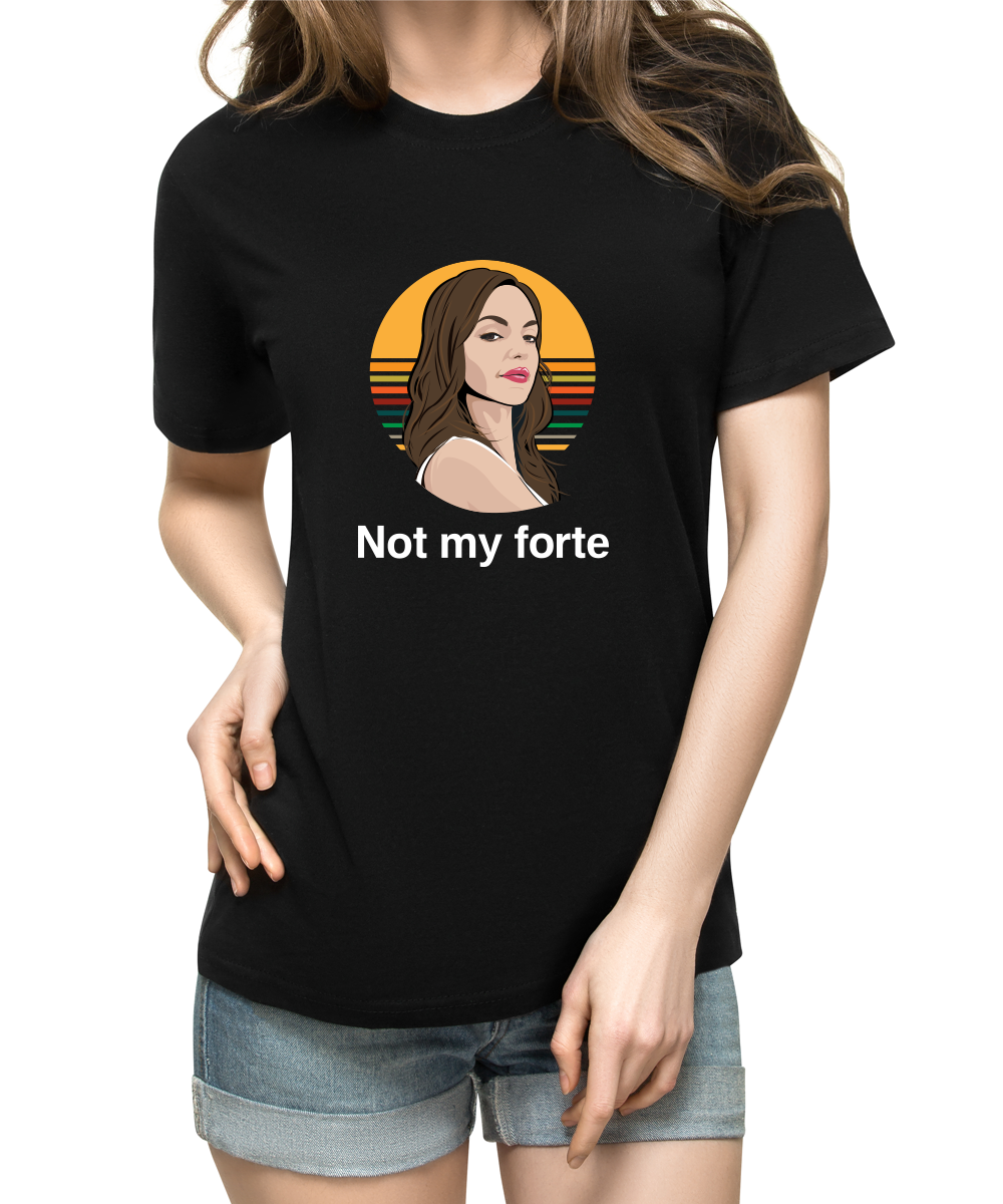 Not My Forte Black T-Shirt