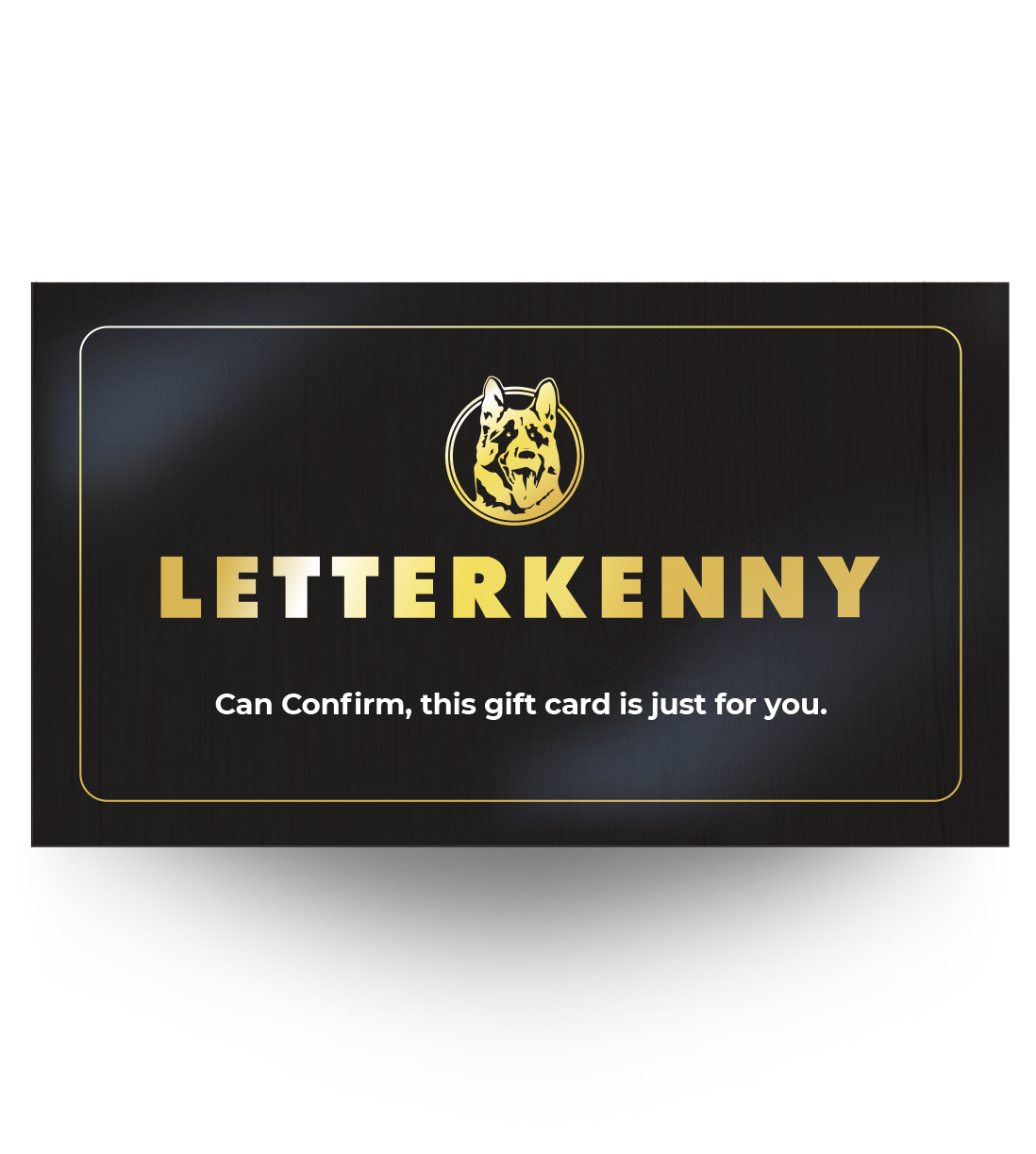 Letterkenny Official Store Gift Card