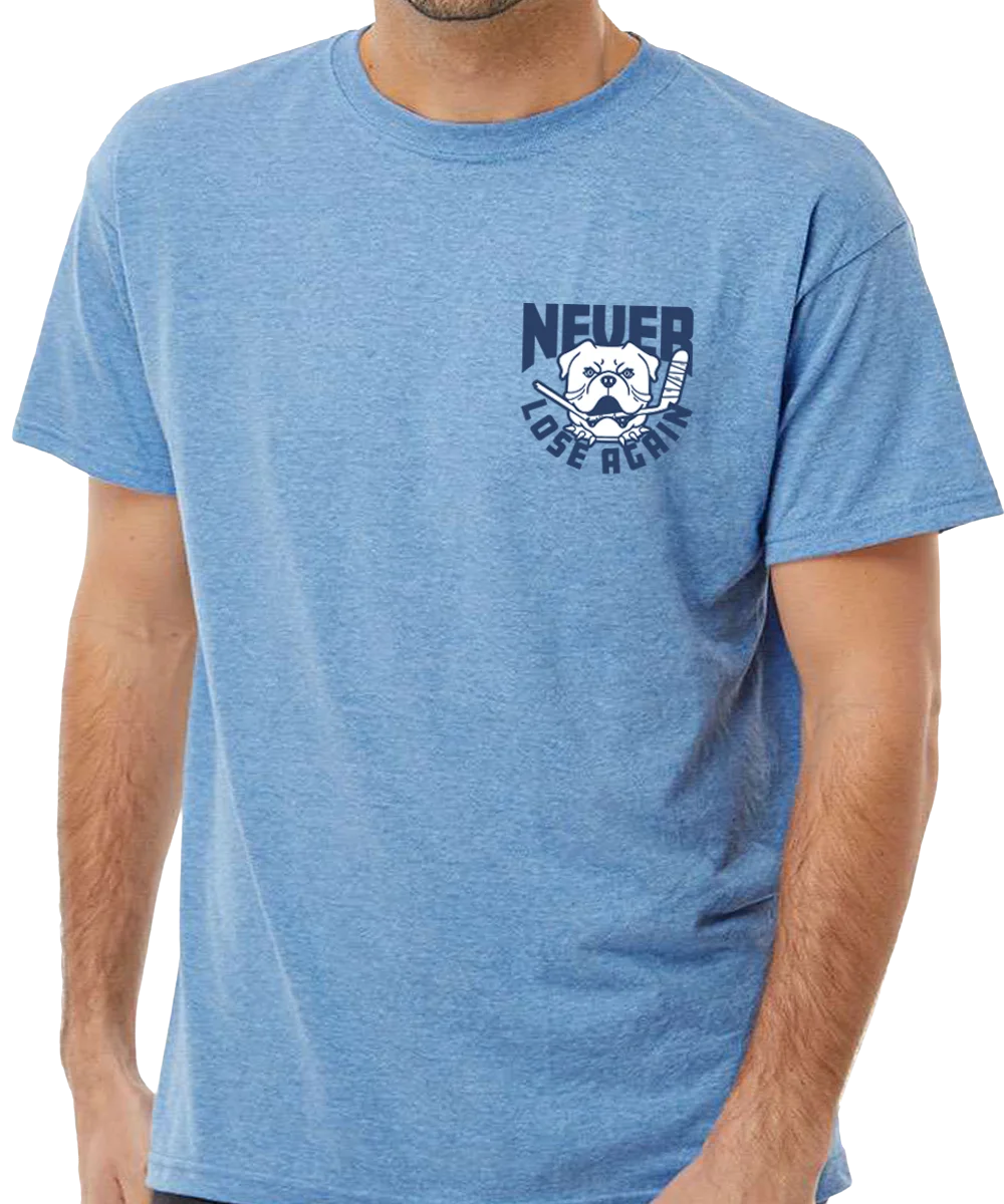 Never Lose Again T-Shirt