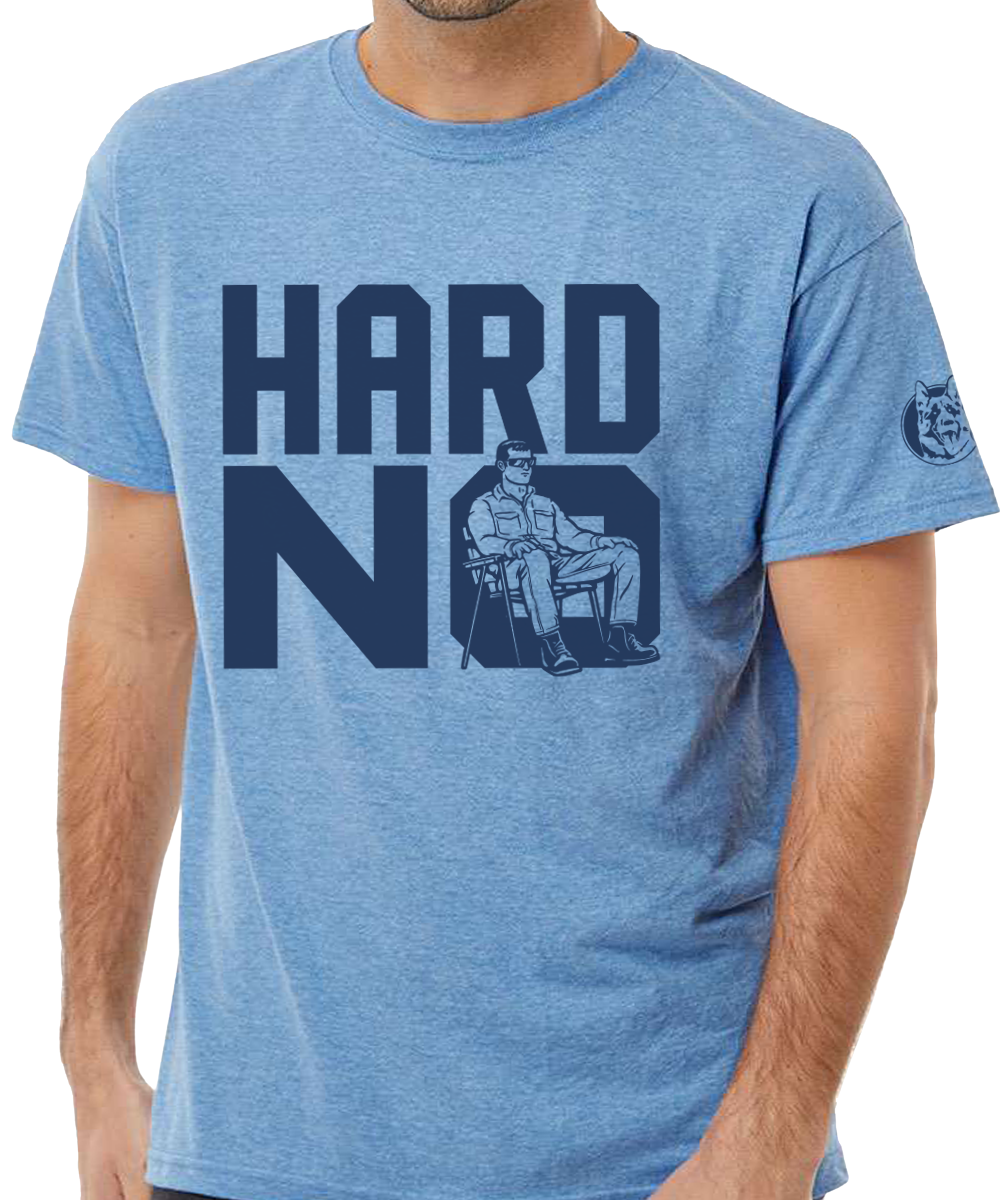 Hard No Wayne T-Shirt